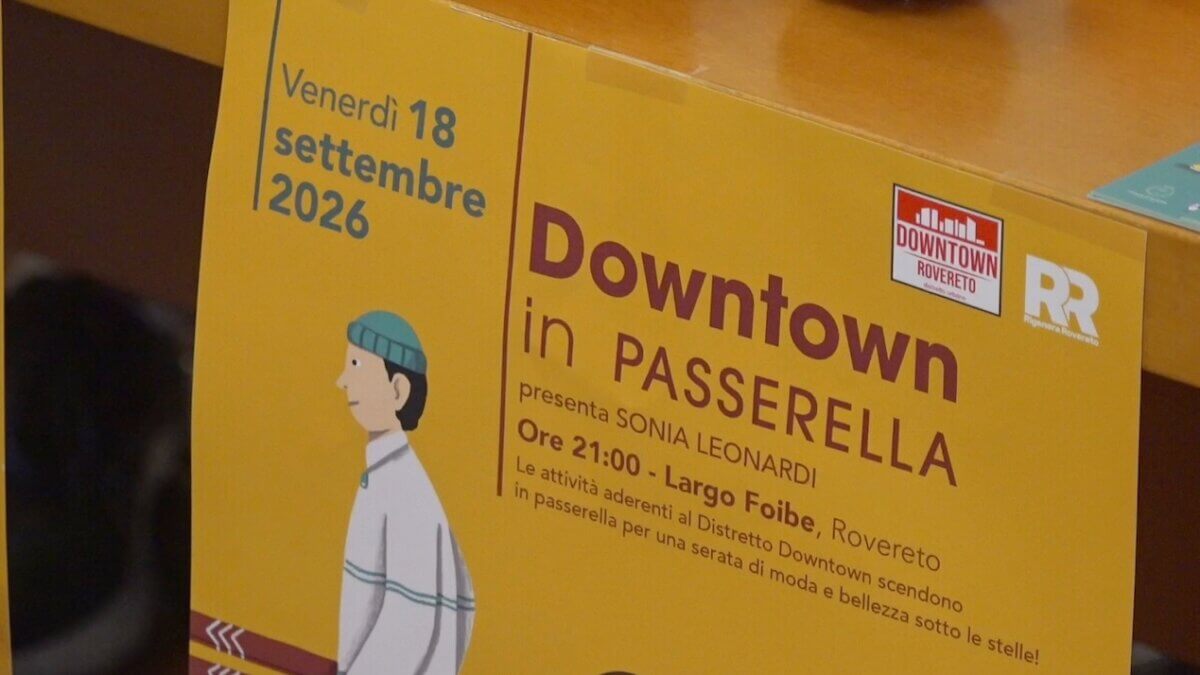 Venerdì a Rovereto c’è “Downtown in passerella”, una sfilata “speciale”
